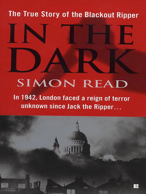 Title details for In the Dark by Simon Read - Available